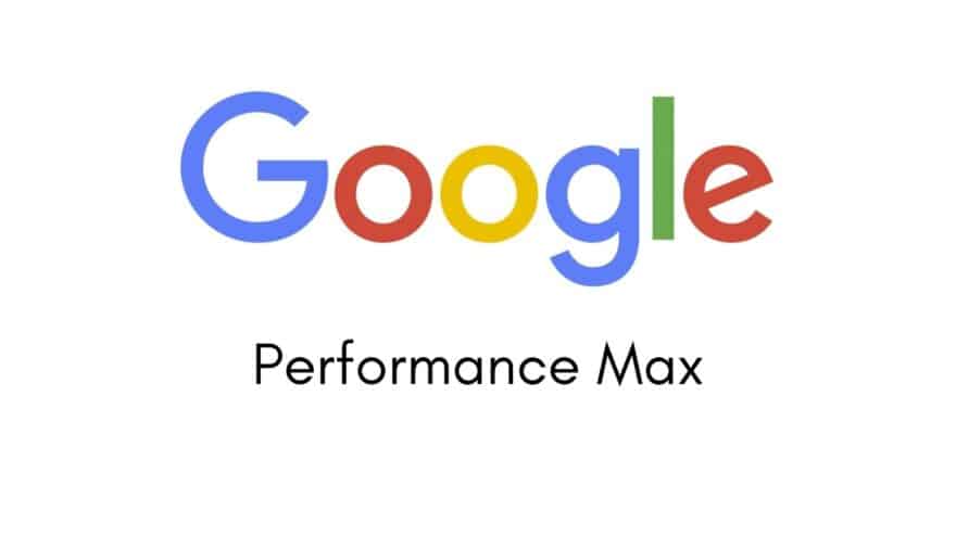 Google Performance Max